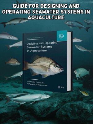 cover image of Guide for Designing and Operating Seawater Systems in Aquaculture